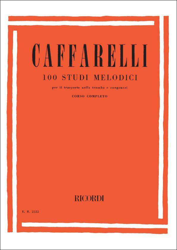 【輸入楽譜】カッファレッリ,Reginald:トランペットのための100の旋律的練習曲[カッファレッリ,Reginald]